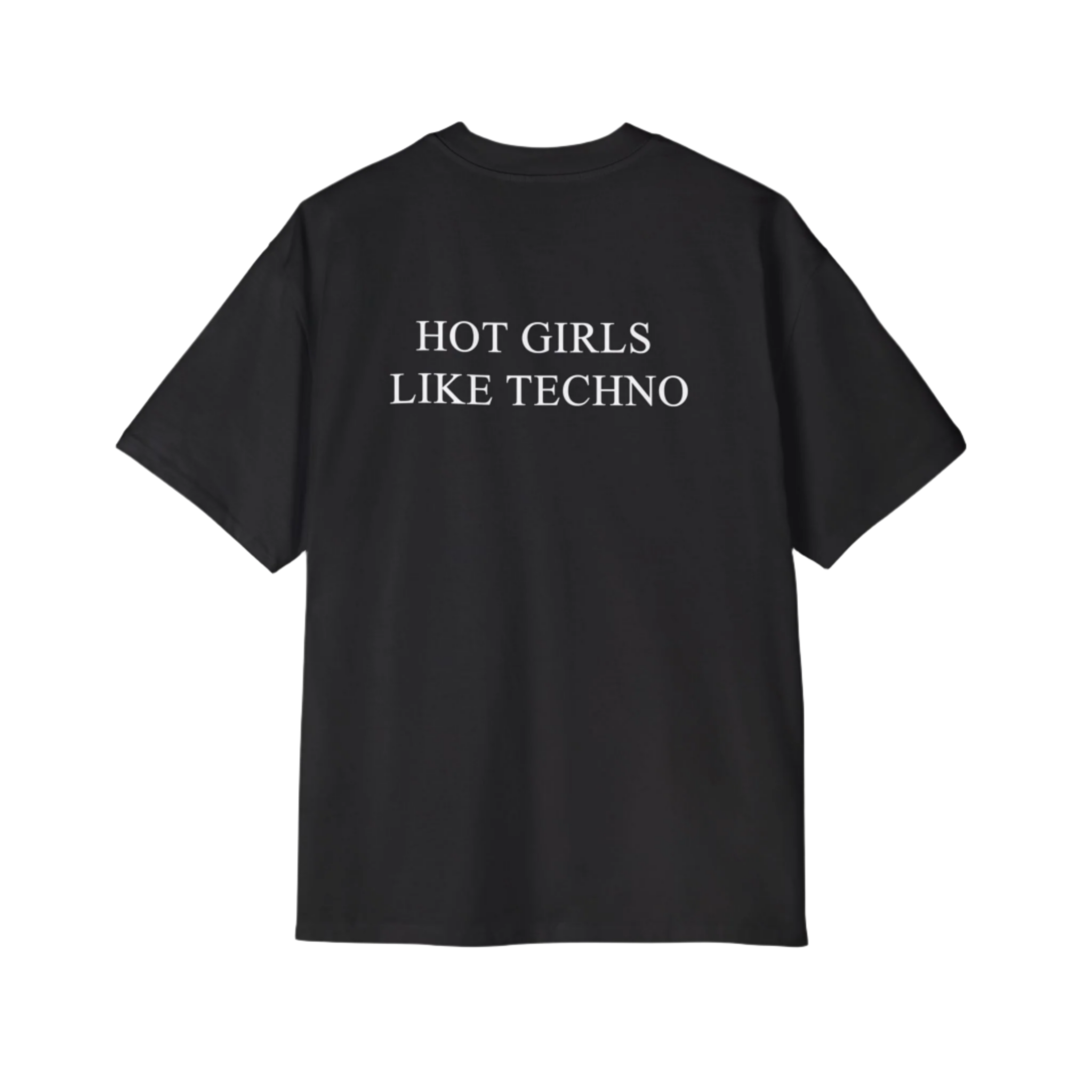 Camiseta de Manga Corta Extragrande Premium "A Las Chicas Guapas Les Gusta el Techno"